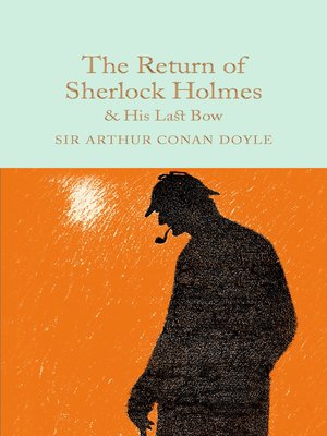 cover image of The Return of Sherlock Holmes and His Last Bow